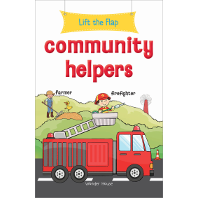 Lift the Flap - Community Helpers : Early Learning Novelty Board Book For Children