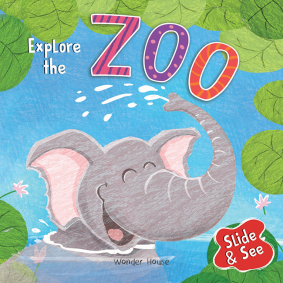 Slide And See - Explore The Zoo : Sliding Novelty Board Book For Kids