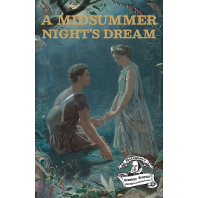 A Midsummer Night\'s Dream : Shakespeare’s Greatest Stories (Abridged and Illustrated) With Review Questions And An Introduction To The Themes In The Story