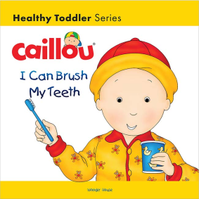 Caillou-I Can Brush My Teeth