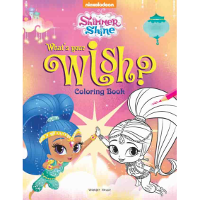 What\'s Your Wish? : Coloring Book for Kids (Shimmer & Shine)
