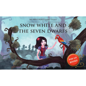 My First Pop Up Fairy Tales - Snow White and The Seven Dwarfs : Pop up Books for children