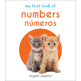My First Book of Numbers Numeros : My First English Spanish Board Book (English - Español)