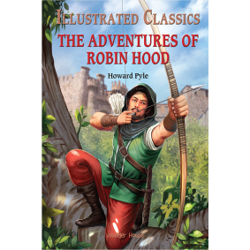 The Adventures of Robin Hood: Illustrated Abridged Children Classic English Novel With Review Questions (Hardback)