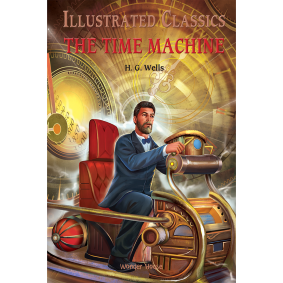 The Time Machine: Illustrated Abridged Children Classic English Novel With Review Questions(Hardback)