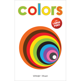 Colors - Early Learning Board Book With Large Font : Big Board Books Series