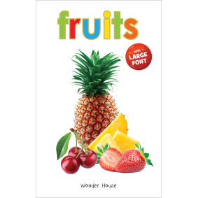 Fruits - Early Learning Board Book With Large Font : Big Board Books Series