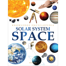Space - Solar System: Knowledge Encyclopedia For Children