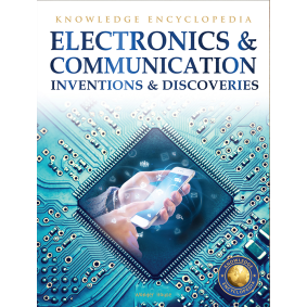 Inventions & Discoveries - Electronics & Communication: Knowledge Encyclopedia For Children