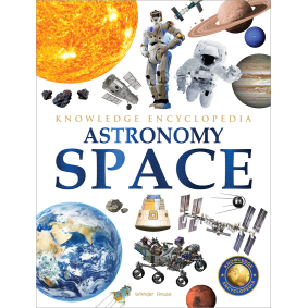 Space - Astronomy: Knowledge Encyclopedia For Children